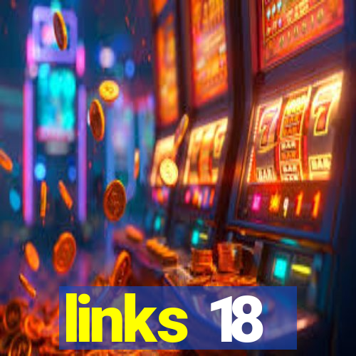 links 18